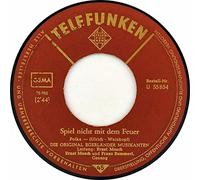 Mosch, Ernst / Franz Bummerl und die Original Egerländer Musikanten - Spiel nicht mit dem Feuer - Bis bald auf Wiedersehen