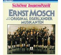 Mosch,Ernst U.S.Orig.Egerländer Musikan - Schöne Jugendzeit [Import]
