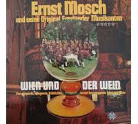 Mosch, Ernst und seine Original Egerländer - Wien und der Wein