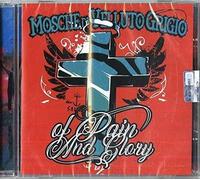 Mosche Di Velluto Grigio - Of Pain and Glory