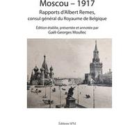 Moscou-1917 Gaël-Georges Moullec (Auteur)