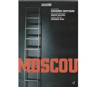 Moscou (Documentario) by Grupo Galpao