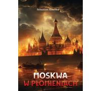 Moscou en flammes