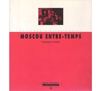 Moscou Entre-Temps - Psychanalyse Soviétique