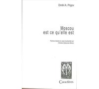 Moscou est ce qu'elle est