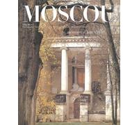 Moscou, mémoire d'une ville