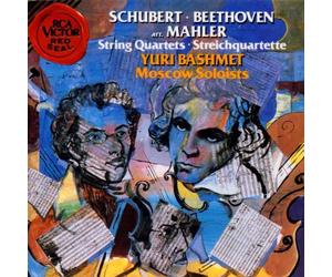 Moscow soloists - Beethoven op95, Schubert D810 Quatuors à cordes (arr. Mahler)