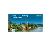 Mosel - Saône Radweg - La Voie Bleue – Reliure à anneaux – Verlag Esterbauer