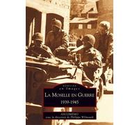 Moselle en Guerre (La)