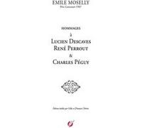 Moselly - descaves, perrout et pÉguy JFrançois Chénin (Auteur)