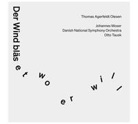 Moser Danish National Symphony Orchestra Tausk - Der Wind Blaset Wo Er Will [Compact Discs]