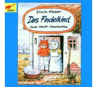 Moser,Erwin - Das Findelkind