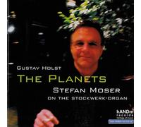 Moser,Stefan-on the Stockwerk-Organ - The Planets (V.Gustav Holst,1914/16) [Import]