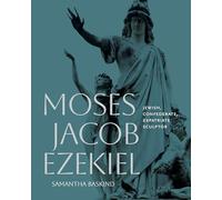 Moses Jacob Ezekiel: Jewish, Confederate, Expatriate Sculptor