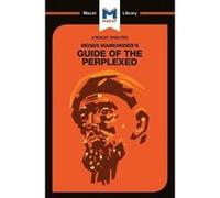 Moses Maimonides's Guide of the Perplexed (The Macat Library) - [Version Originale] Inconnu (Auteur)