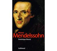 Moses Mendelssohn Dominique Bourel (Auteur)