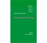 Moses Mendelssohn: Philosophical Writings Mendelssohn, Moses (Auteur)