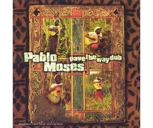 Moses, Pablo - Pave The Way Dub [Import]