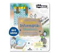 moses. PhänoMINT Das große Informatik-Rätselbuch, Informatik für Einsteiger *innen, knifflige Rätsel lösen und spielerisch Informatik verstehen, von ... lernen, Wissensbuch für Kinder ab 10 Jahren