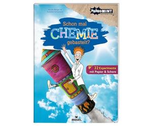 moses. PhänoMINT Schon mal Chemie gebastelt? - Experimentierbuch ab 8 Jahren mit 22 Chemie-Experimenten und Bastelprojekten zum Ausschneiden