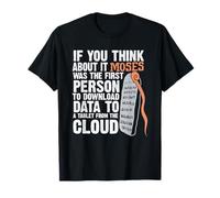 Moses Première Personne à télécharger des données sur Une Tablette à partir du Cloud T-Shirt