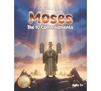 Moses: The 10 Commandments