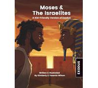 Moses & The Israelites | A Kid-Friendly Version of Exodus | Illustrated Bible Stories for Kids | Explore Books of the Bible For Kids