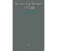 Moses, the Servant of God