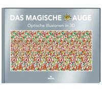 moses. Verlag GmbH Das magische Auge: Optische Illusionen in 3D