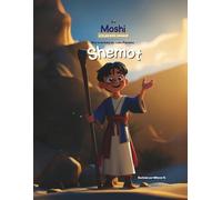 Moshi y la parasha semanal: Shemot: Descubre con Moshi una forma divertida de estudiar la Torah.