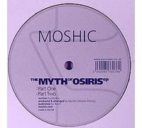 Moshic - The Myth of Osiris Ep [Vinyl Single]