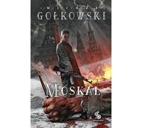 Moskal - Michał Gołkowski (Buch auf Polnisch)