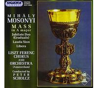 Mosonyi - Mihaly mosonyi messe n°4 en la majeur - jubilate deo