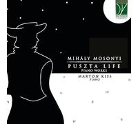 Mosonyi, Mihaly : Musique pour Piano/Marton Kiss