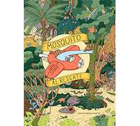Mosquito Al Rescate