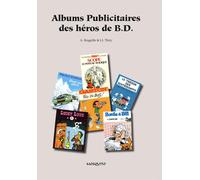 MOSQUITO albums publicitaires des héros de B.D.