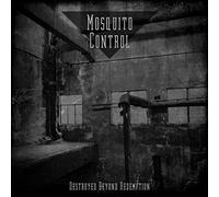 Mosquito Control - Destroyed Beyond Redemption [Import]