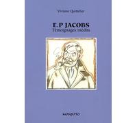 MOSQUITO E.P Jacobs ; témoignages inédits