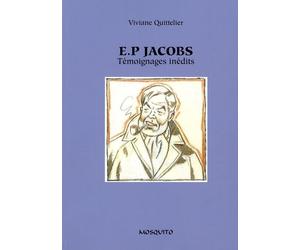 MOSQUITO E.P Jacobs ; témoignages inédits