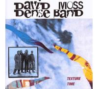 Moss, David Dense Band – Texture Time – CD – Import européen