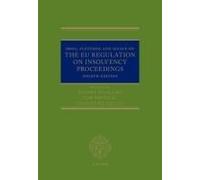 Moss, Fletcher And Isaacs On The Eu Regulation On Insolvency Proceedings