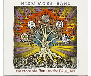 Moss, Nick -Band- - From the Root to the..