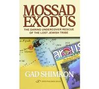 Mossad Exodus Gad Shimron (Auteur)