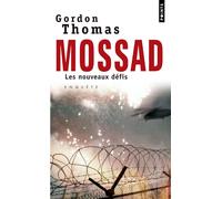 Mossad Les nouveaux défis - Thomas Gordon - Points - Poche - Etude