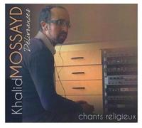 Mossayd, Khalid – Chants Religieux – Import