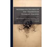 Mossbauer Studies of the Transition Element Halides