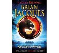 Mossflower: The second book in the beloved, bestselling Redwall saga