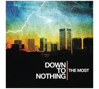 Down to Nothing – The Most – Import