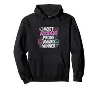 Most Accident Prone Award Winner Humour maladroit |- Sweat à Capuche