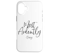 Most Ardently - Darcy Script Pride and Prejudice - Imprimé Noir Coque pour iPhone 16 Plus